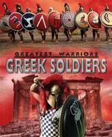 Greatest Warriors: Greek Soldiers 