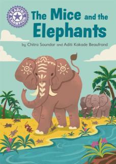 Reading Champion: The Mice and the Elephants Independent Reading Purple 8