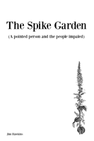 Spike Garden 