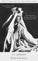 Great Writers on the Great War Revolt in the Desert 