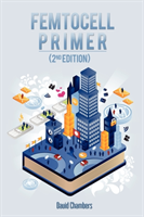 Femtocell Primer (2nd Edition) 