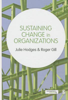 Sustaining Change in Organizations 