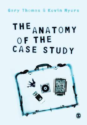 Anatomy of the Case Study 