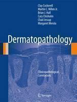 Dermatopathology Clinicopathological Correlations