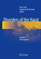 Disorders of the Hand Volume 1: Hand Injuries