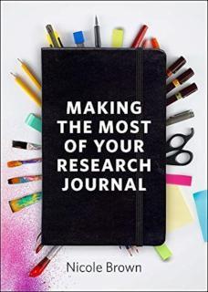 Making the Most of Your Research Journal 