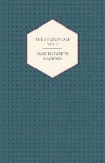 Golden Calf Vol. I. 