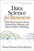Data Science for Business What you need to know about data mining and