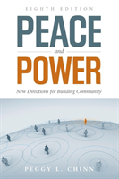 Peace And Power: New Directions For Building Community 