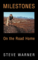 Milestones On the Road Home