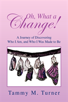 Oh, What a Change! 