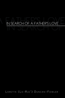 In Search of a Father's Love 