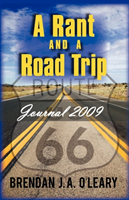 Rant and a Road Trip Journal 2009