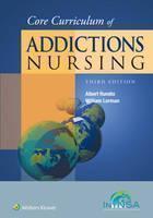 Core Curriculum of Addictions Nursing An Official Publication of the