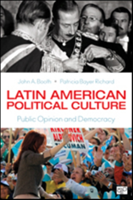 Latin American Political Culture Public Opinion and Democracy