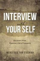 Interview with Your Self Be Inner-Wise, Resolve Life's