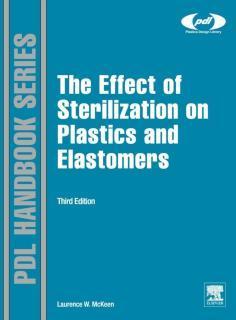 Effect of Sterilization on Plastics and Elastomers 
