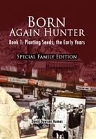 Born Again Hunter - Special Family Edition 
