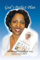 God's Perfect Plan No One Said It Would Be Easy