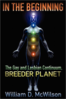 In the Beginning The Gay and Lesbian Continuum,