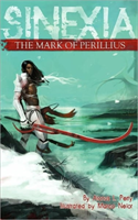 Mark of Perillius Sinexia, Book One
