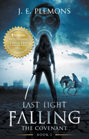 Last Light Falling The Covenant, Book I