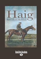 Haig - Master of the Field 