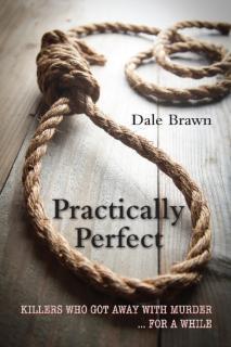 Practically Perfect Killers Who Got Away with Murder ... for a While