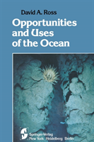 Opportunities and Uses of the Ocean 