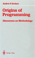 Origins of Programming Discourses on Methodology