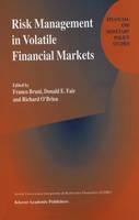 Risk Management in Volatile Financial Markets 