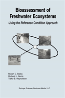 Bioassessment of Freshwater Ecosystems Using the Reference Condition