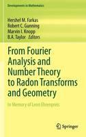 From Fourier Analysis and Number Theory to Radon Transforms and Geometry In Memory of Leon Ehrenpreis