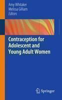 Contraception for Adolescent and Young Adult Women 