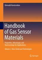 Handbook of Gas Sensor Materials Properties, Advantages and Sho