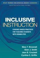 Inclusive Instruction Evidence-Based Practices for Teaching Students with Disabilities