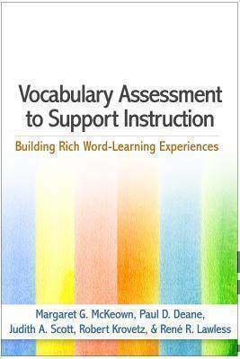 Vocabulary Assessment to Support Instruction Building Rich Word-Learning Experiences