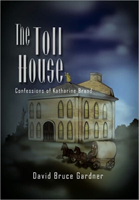 Toll House Confessions of Katharine Brand