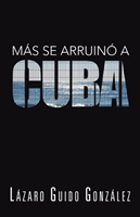 Mas Se Arruino a Cuba 