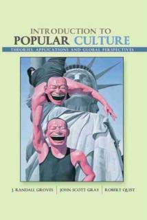 Introduction to Popular Culture: Theories, Application, and Global Perspectives 