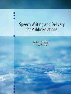 Speech Writing and Delivery for Public Relations 