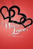 What Is Love? 