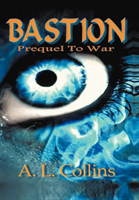 Bastion Prequel To War