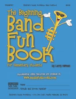 Beginning Band Fun Book (Trumpet) for Elementary Students