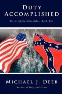 Duty Accomplished The Drieborg Chronicles: Book