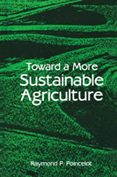 Toward a More Sustainable Agriculture 