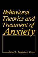 Behavioral Theories and Treatment of Anxiety 