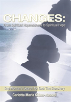 Changes From Spiritual Hopelessness to