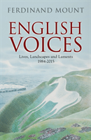 English Voices Lives, Landscapes, Laments