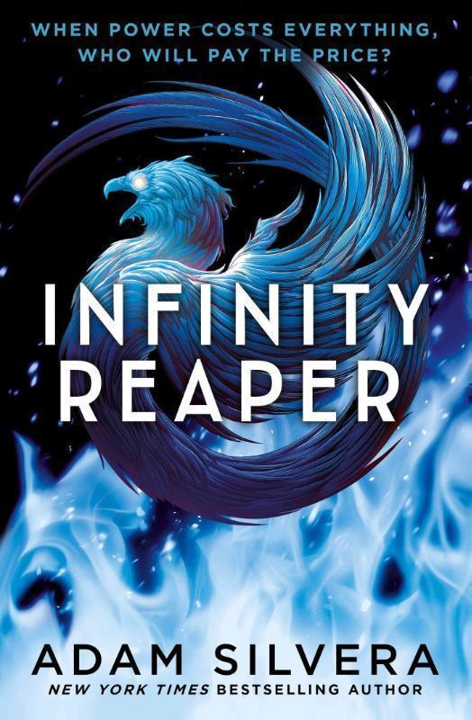 Infinity Reaper The much-loved hit from the author of No.1 bestselling blockbuster THEY BOTH DIE AT THE END!